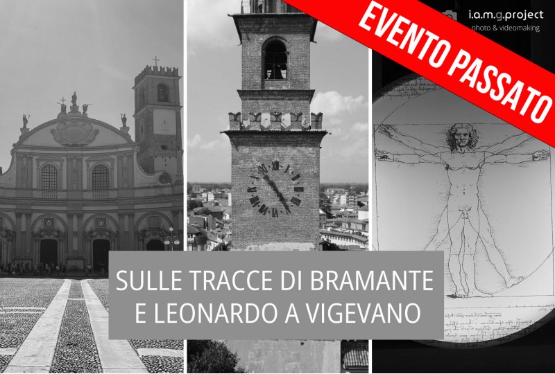 Sulle tracce di Bramante e Leonardo a Vigevano